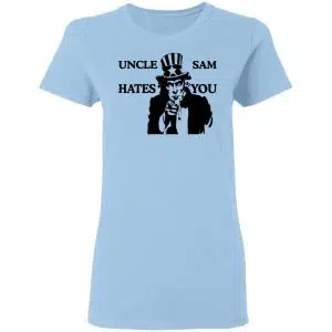 Uncle Sam Hates You Shirt, Hoodie, Tank 17