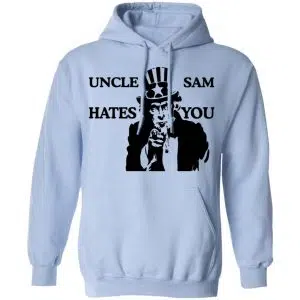 Uncle Sam Hates You Shirt, Hoodie, Tank 25