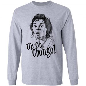 Uh-Oh Chongo Danger Island Shirt, Hoodie, Tank 8