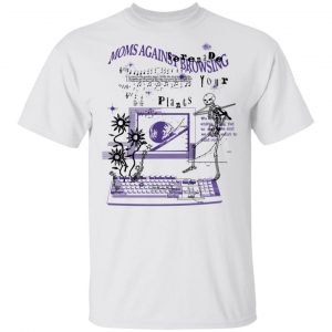 Moms Against Browsing Serenade Your Plants Shirt, Hoodie, Tank 15