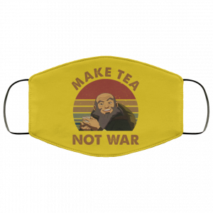 The Last Airbender Avatar Uncle Iroh Make Tea Not War Face Mask 33