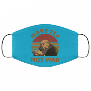 The Last Airbender Avatar Uncle Iroh Make Tea Not War Face Mask 42