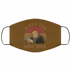 The Last Airbender Avatar Uncle Iroh Make Tea Not War Face Mask 46