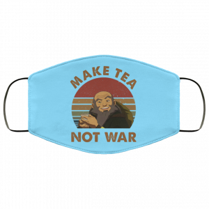 The Last Airbender Avatar Uncle Iroh Make Tea Not War Face Mask 49