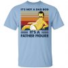 It's Not A Dad Bod It's A Father Figure Shirt, Hoodie, Tank 2