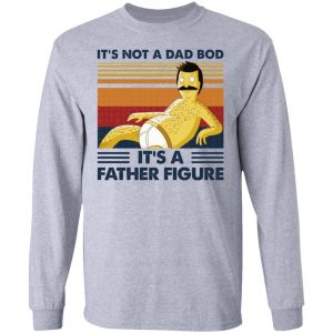 It's Not A Dad Bod It's A Father Figure Shirt, Hoodie, Tank 20 It's Not A Dad Bod It's A Father Figure Shirt, Hoodie, Tank 20
