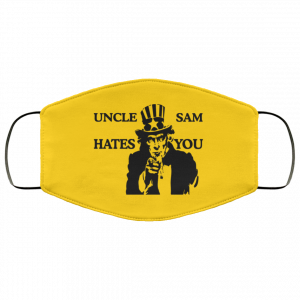 Uncle Sam Hates You Face Mask 35 Uncle Sam Hates You Face Mask 35