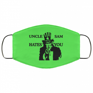 Uncle Sam Hates You Face Mask 37 Uncle Sam Hates You Face Mask 37