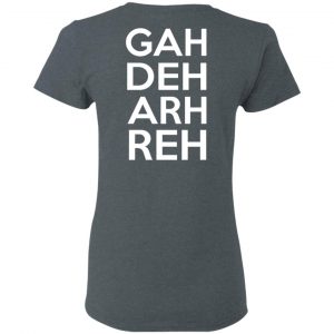 This Ain't A Scene It's A GAH DEH ARH REH Shirt, Hoodie, Tank 37