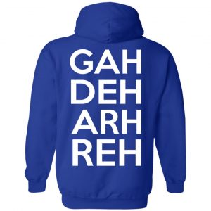 This Ain't A Scene It's A GAH DEH ARH REH Shirt, Hoodie, Tank 49