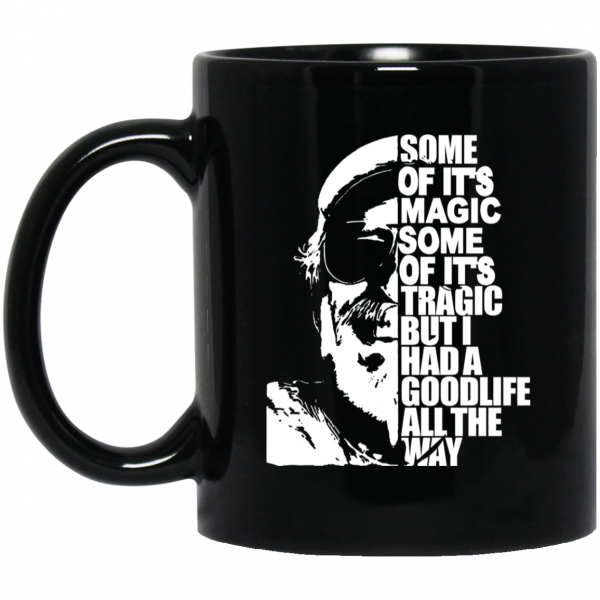 Some Of It’s Magic Some Of It’s Tragic But I Had A Good Life All The Way Jimmy Buffet Mug 3