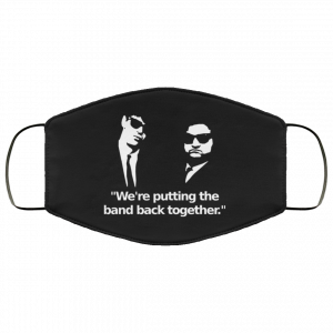 We’re Putting The Band Back Together – Elwood Blues Face Mask 29
