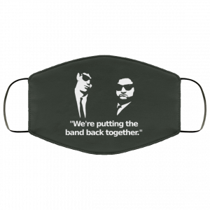 We’re Putting The Band Back Together – Elwood Blues Face Mask 34