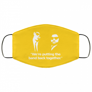 We’re Putting The Band Back Together – Elwood Blues Face Mask 35