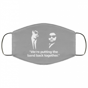We’re Putting The Band Back Together – Elwood Blues Face Mask 36