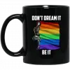 The Rocky Horror Picture Show Don't Dream It Be It LGBT Mug 1