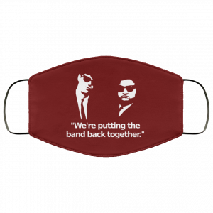We’re Putting The Band Back Together – Elwood Blues Face Mask 38