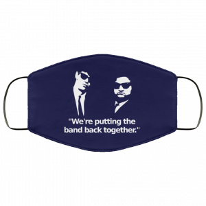 We’re Putting The Band Back Together – Elwood Blues Face Mask 39