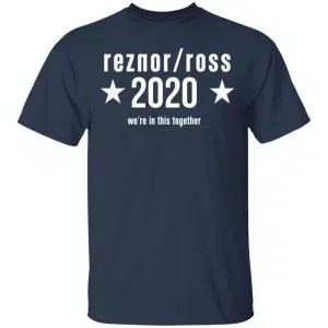 Reznor Ross 2020 We're In This Together Shirt, Hoodie, Tank 16