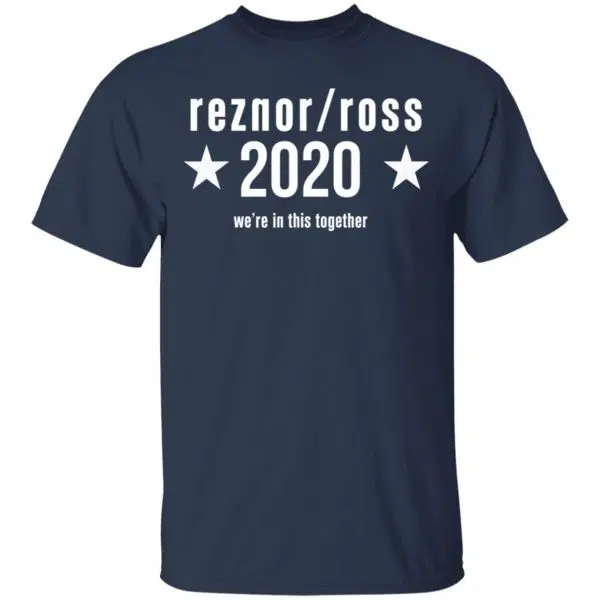 Reznor Ross 2020 We're In This Together Shirt, Hoodie, Tank 5