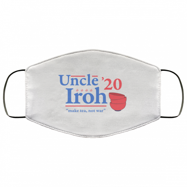 Uncle Iroh 2020 Make Tea Not War Face Mask 3