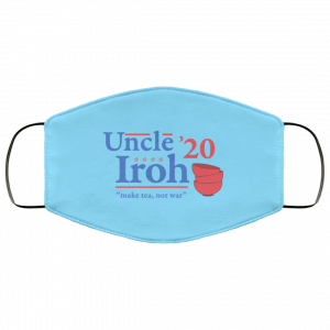 Uncle Iroh 2020 Make Tea Not War Face Mask 33