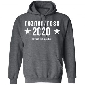 Reznor Ross 2020 We're In This Together Shirt, Hoodie, Tank 24 Reznor Ross 2020 We're In This Together Shirt, Hoodie, Tank 24