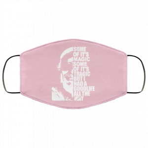 Some Of It’s Magic Some Of It’s Tragic But I Had A Good Life All The Way Jimmy Buffet Face Mask 30