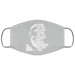 Some Of It’s Magic Some Of It’s Tragic But I Had A Good Life All The Way Jimmy Buffet Face Mask 34