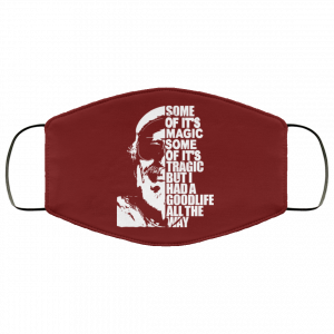 Some Of It’s Magic Some Of It’s Tragic But I Had A Good Life All The Way Jimmy Buffet Face Mask 45