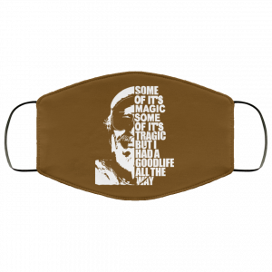 Some Of It’s Magic Some Of It’s Tragic But I Had A Good Life All The Way Jimmy Buffet Face Mask 46