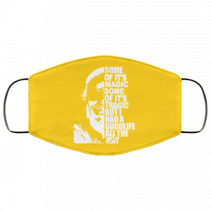 Some Of It’s Magic Some Of It’s Tragic But I Had A Good Life All The Way Jimmy Buffet Face Mask 49