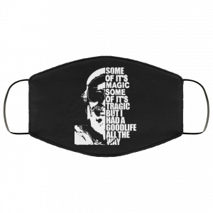 Some Of It’s Magic Some Of It’s Tragic But I Had A Good Life All The Way Jimmy Buffet Face Mask 50