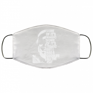 Some Of It’s Magic Some Of It’s Tragic But I Had A Good Life All The Way Jimmy Buffet Face Mask 51