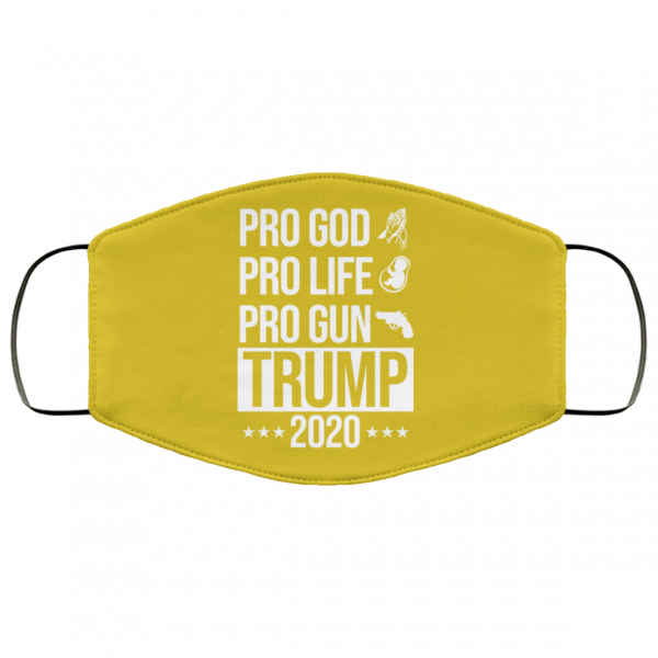 Pro God Pro Life Pro Gun Pro Donald Trump 2020 Face Mask 3