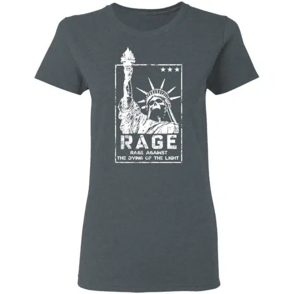 Rage Rage Sgainst The Dying Of The Light Shirt, Hoodie, Tank 8