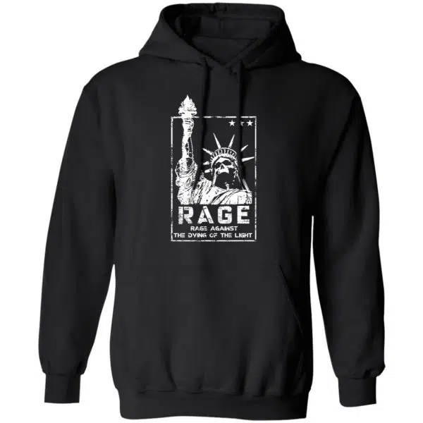Rage Rage Sgainst The Dying Of The Light Shirt, Hoodie, Tank 11