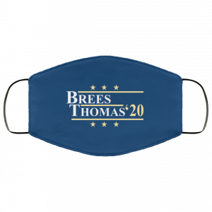Vote Brees Thomas 2020 President Face Mask 45