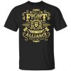 Proud To Fight For The Alliance Justice And Glory World Of Warcraft Shirt, Hoodie, Tank 2
