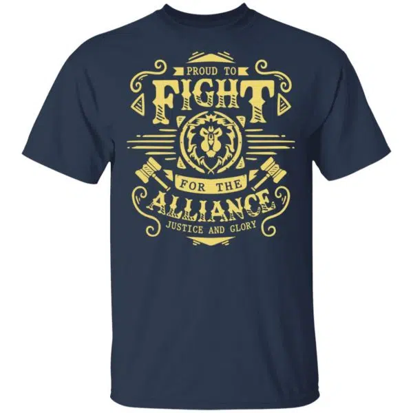 Proud To Fight For The Alliance Justice And Glory World Of Warcraft Shirt, Hoodie, Tank 5
