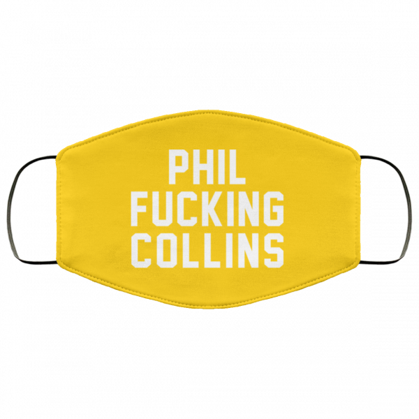 Phil Fucking Collns Face Mask 3
