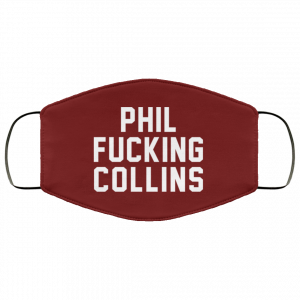 Phil Fucking Collns Face Mask 30