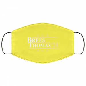 Vote Brees Thomas 2020 President Face Mask 51