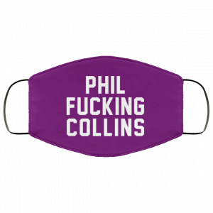 Phil Fucking Collns Face Mask 35