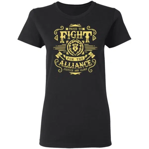 Proud To Fight For The Alliance Justice And Glory World Of Warcraft Shirt, Hoodie, Tank 7