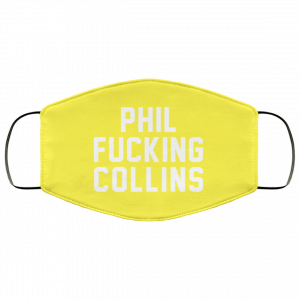 Phil Fucking Collns Face Mask 43