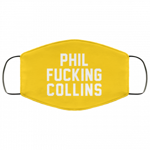 Phil Fucking Collns Face Mask 48