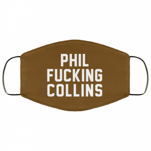 Phil Fucking Collns Face Mask 50