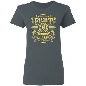Proud To Fight For The Alliance Justice And Glory World Of Warcraft Shirt, Hoodie, Tank 19