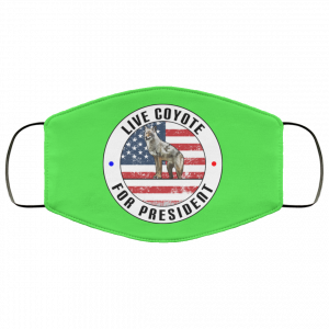 Live Coyote For President 2020 Face Mask 29